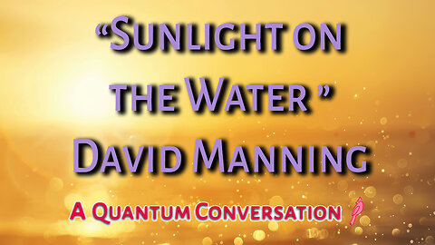 David Manning - Sunlight on the Water