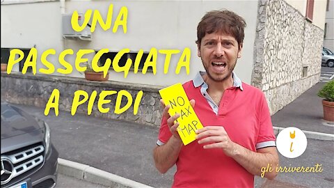 Gli Irriverenti - UNA PASSEGGIATA A PIEDI