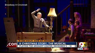 'A Christmas Story' now playing at the Aronoff Center