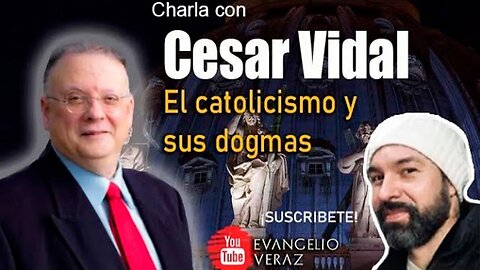 Carlos Ochoa entrevista a César Vidal: Orígenes del Catolicismo y sus Dogmas - 18/04/34