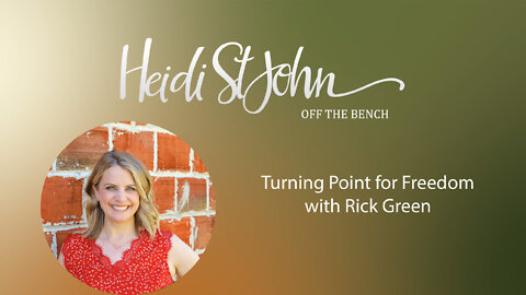 Turning Point for Freedom with Rick Green