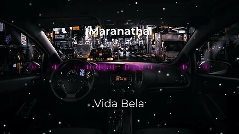 Maranatha - Vida Bela