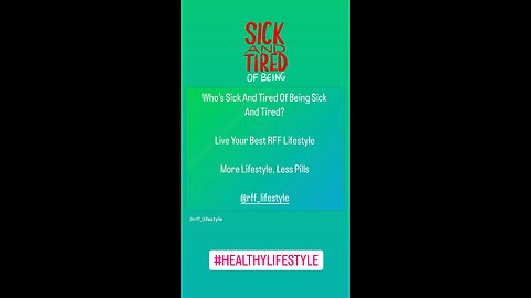 Sick and Tired?