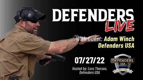 Defenders LIVE with Host Lora Thorson - Recorded 07-27-2022