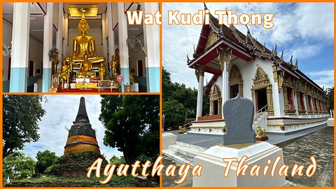 Wat Kuti Thong วัดกุฎีทอง - Ancient Temple in Ayutthaya - Thailand 2024