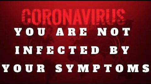 Ep.24 | YOU ARE NOT INFECTED JUST BECAUSE YOU'RE SHOWING CORONAVIRUS SYMPTOMS? HERE IS WHY!!!