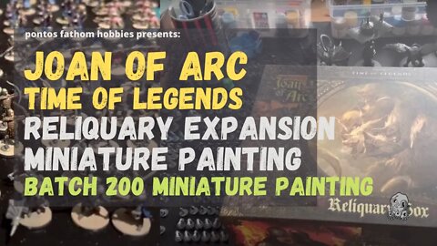 Joan of Arc Boardgame Reliquary Box Miniature Painting Video