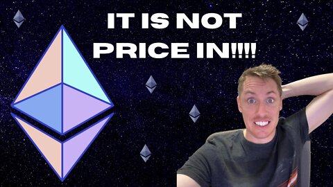 THE MERGE IS NOT PRICED IN! Let me tell you why!!!