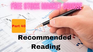 Free Stock Market Course Part 40: Recommended Reading