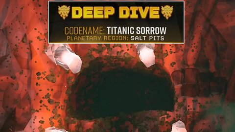 Titanic Sorrow - Deep Dive - Solo - Deep Rock Galactic