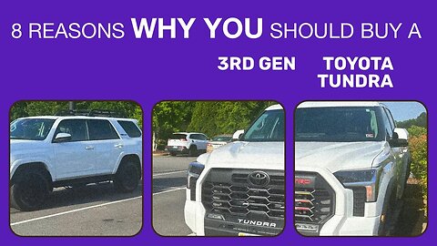 8 Reasons TO Buy a Toyota Tundra (3rd Gen)