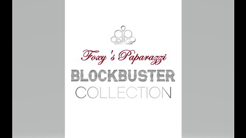 🌿💎🌿 Foxy's Paparazzi "Blockbusters!"