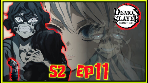 A Demons Tragic Past | Demon Slayer Season 2 Episode 11 Finale Reaction