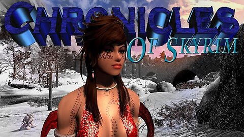 🕹 Chronicles of Skyrim # 85 🕹