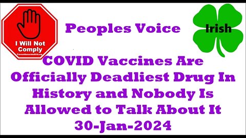 Covid Vaccines Are Officially Deadliest Drug In History Nobody Is Allowed to Talk About It 30-Jan-24