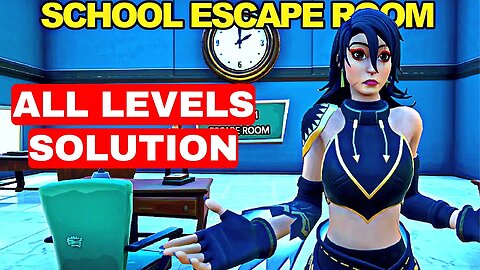 SCHOOL ESCAPE ROOM SOLUTION 8458-6009-4415 - BY Axvezer Creative -Fortnite