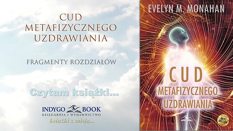 Odc. 61 - CUD METAFIZYCZNEGO UZDRAWIANIA - Evelyn M. Monahan