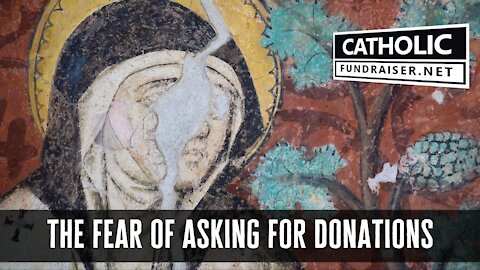 Overcoming the Fear of Asking for Donations