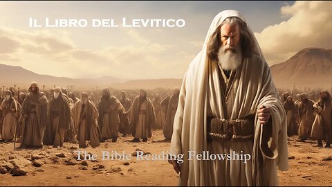 Bible Reading Fellowship Live Stream - La Bibbia della serie Bella Italia - Leviticus