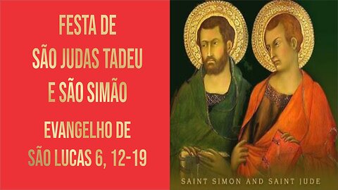 Festa de São Judas Tadeu e São Simão - Apóstolos