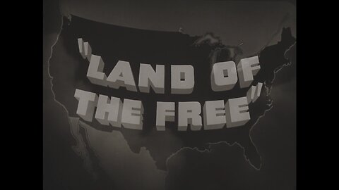 The Land Of The Free, Panoply Of American History (1940 Original Black & White Film)