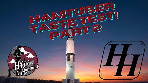 Huntsville Hamfest HamTubers Taste Test Two!