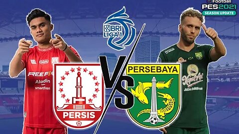 BRI LIGA 1 - PERSIS SOLO vs PERSEBAYA SURABAYA - PES 2021 GAMEPLAY