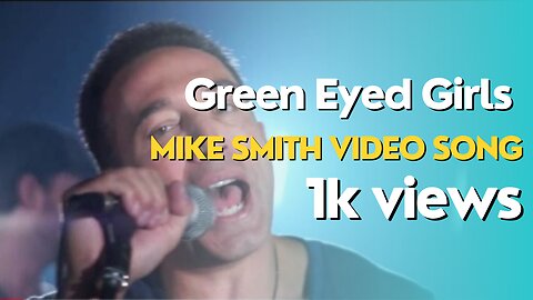 Mike Smith - Green Eyed Girl (Official Music)