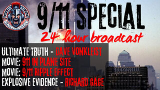 9/11 SPECIAL EVENT - 24 HOUR BROADCAST - DAVE VONKLEIST & RICHARD GAGE