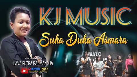 SUKA DUKA ASMARA #kj music