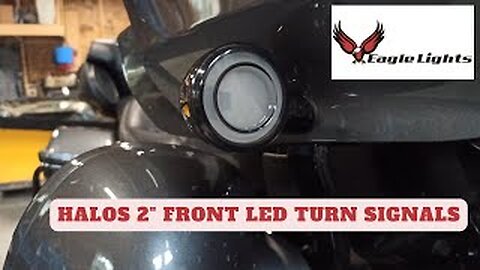 Eagle Lights - Halos 2" Front LED Turn Signals - 2021 Road Glide Limited