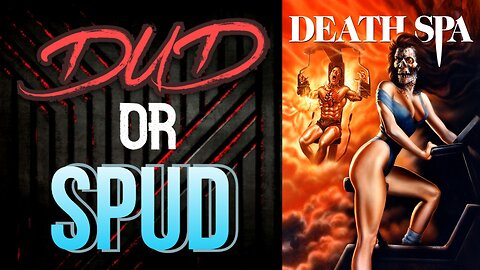 DUD or SPUD - Death Spa | MOVIE REVIEW