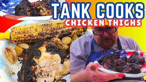 Tank Cooks BBQ Chicken Thighs with Fire Roasted Potatoes on the Grill