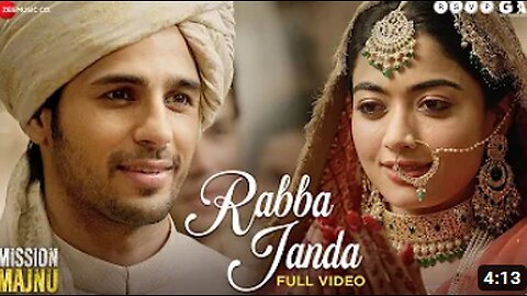 Rabba Janda - Full Video - Mission Majnu - Sidharth Malhotra, Rashmika - Jubin N, Tanishk B, Shabbir