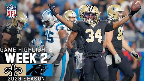 New Orleans Saints vs. Carolina Panthers | 2023 Week 2 Game Highlights