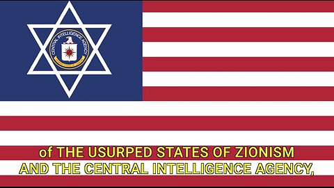 The Usurped States of Zionism & the Central Intelligence Agency (Clip)