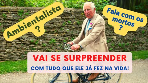 Manias e Curiosidades sobre o novo Rei Charles III da Inglaterra