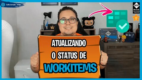 Atualizando o Status do WorkItem no Pull Request | Azure Boards