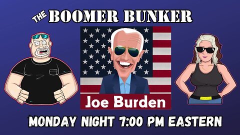 Boomer Bunker Monday | Episode 234