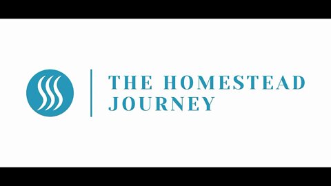 S1E3 How Do I Start The Homestead Journey?