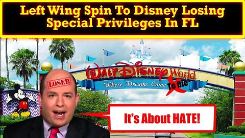 Left Wing Propaganda Response To Ron DeSantis Dissolving Disney's Reedy Creek Improvement District