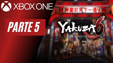 YAKUZA 6: THE SONG OF LIFE - PARTE 5 (XBOX ONE)