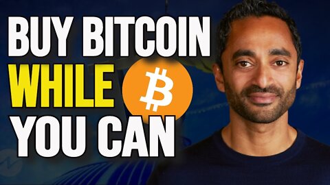 Buy Bitcoin To Avoid The Government Seizing Your Funds - Chamath Palihapitiya