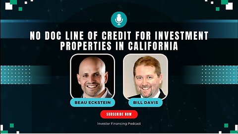 No Doc Line of Credit for Investment Properties in California