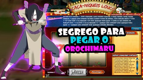 O segredo revelado para pegar Orochimaru na Roleta, deu certo pra mim! #OrochimaruNarutoOnline