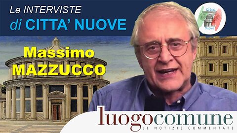 INTERVISTE: Massimo MAZZUCCO di luogocomune.net