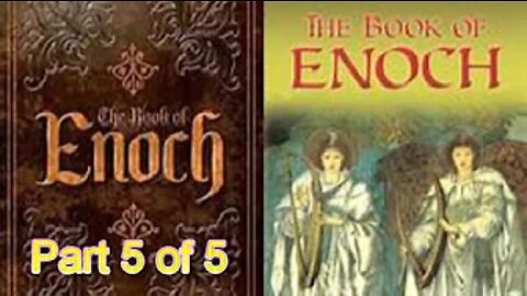 Sách của Enoch, người đã đi với Thiên Chúa mà không phải trải qua cái chết. P5/5 DN