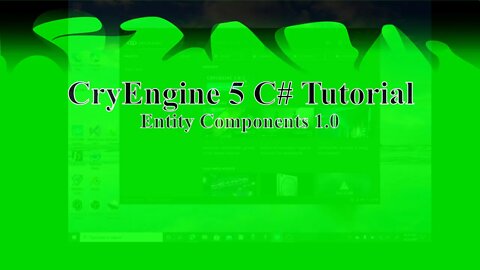 CryEngine 5 C# Tutorial - Entity Components 1.0