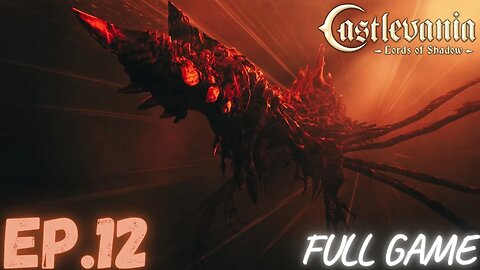 CASTLEVANIA: LORDS OF SHADOW Gameplay Walkthrough EP.12 - Chapter XI FULL GAME