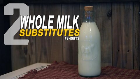 Whole Milk Substitute [2 Methods to Make Whole Milk Substitute] #SHORTS